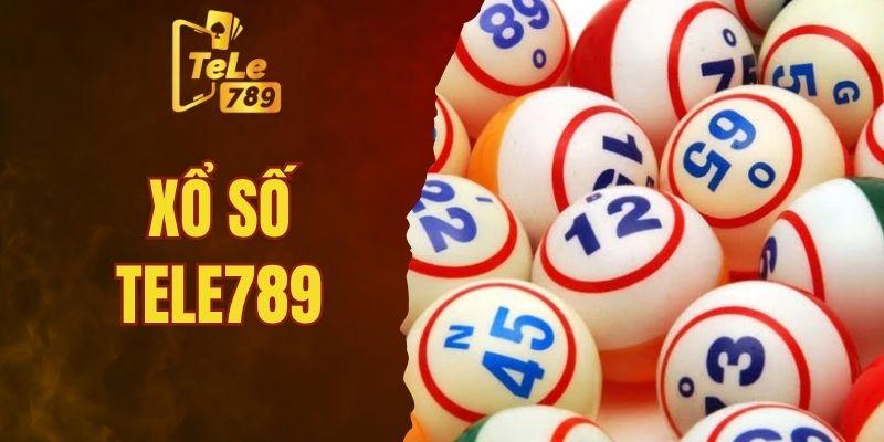 Xổ Số Tele789 - Nơi Giúp Thỏa Mãn Mọi Đam Mê Chơi Số