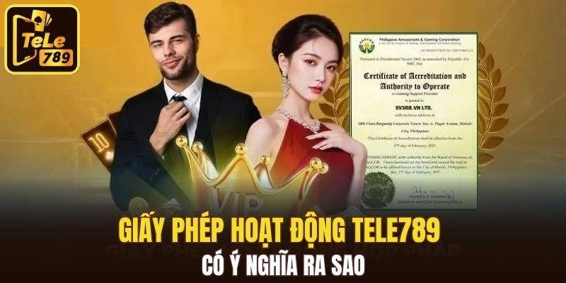 Giấy phép hoạt động tele789 có ý nghĩa ra sao